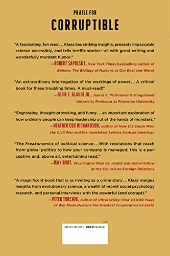 Corruptible: Who Gets Power and How It Changes Us,Used