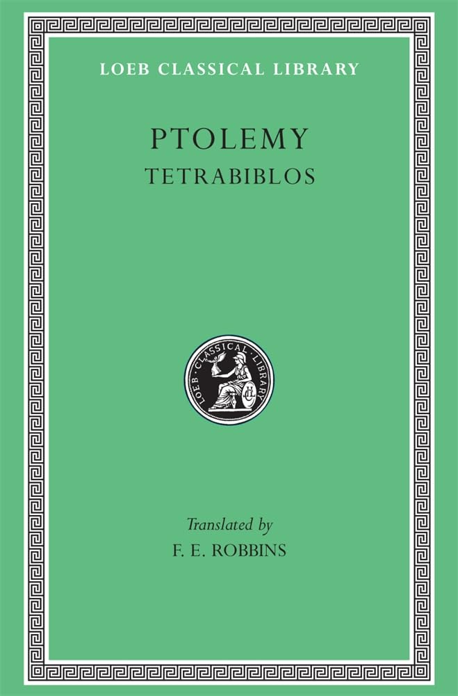 Ptolemy: Tetrabiblos (Loeb Classical Library No. 435),New