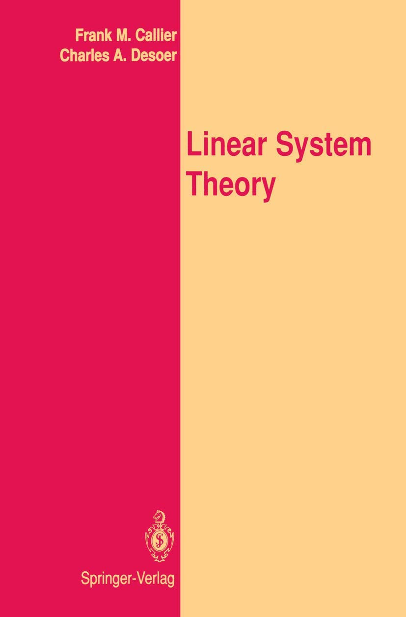 Linear System Theory (Springer Texts in Electrical Engineering),Used