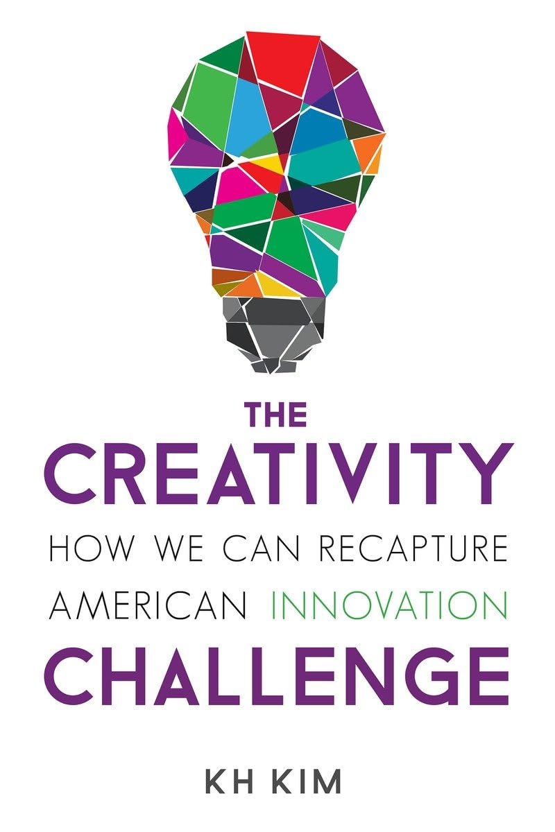The Creativity Challenge: How We Can Recapture American Innovation,Used