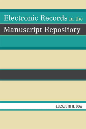 Electronic Records In The Manuscript Repository,Used