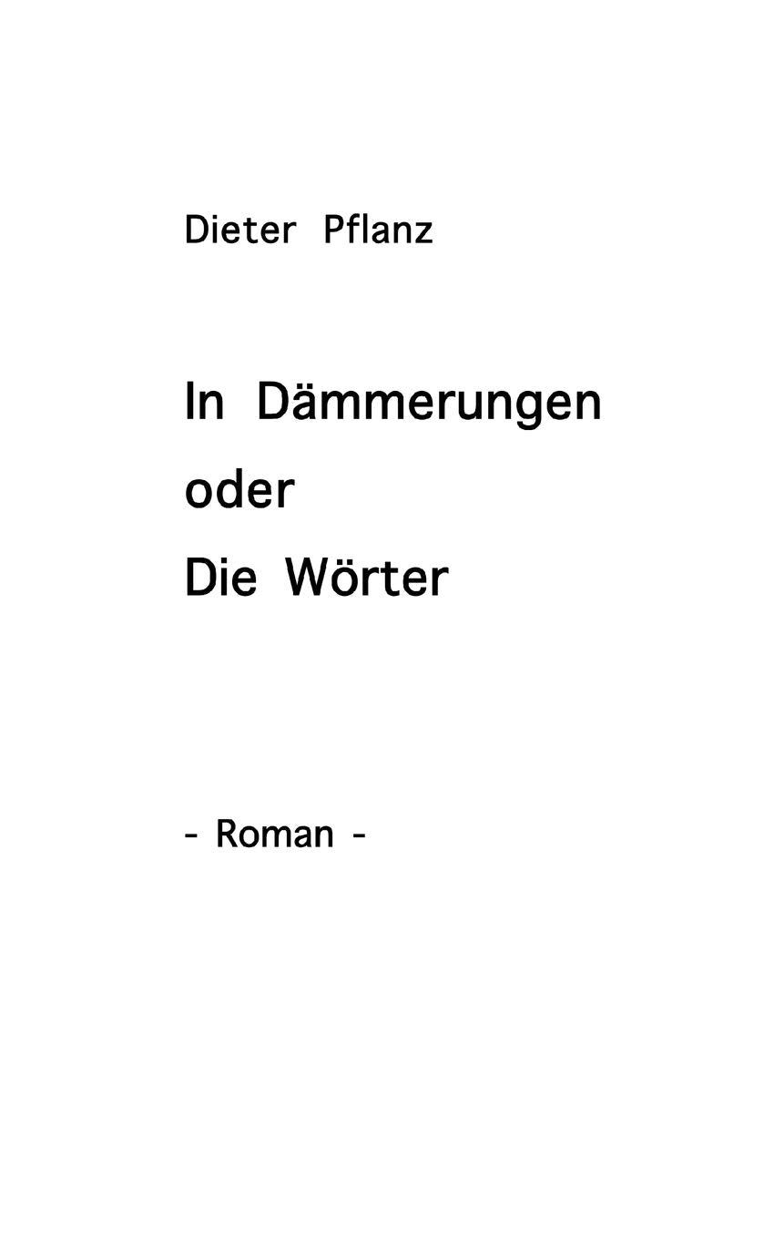 In Dmmerungen oder Die Wrter (German Edition),Used