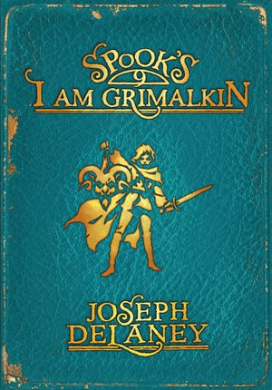 Spook'S: I Am Grimalkin: Book 9
