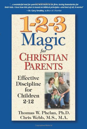 123 Magic for Christian Parents: Effective Discipline for Children 212,New