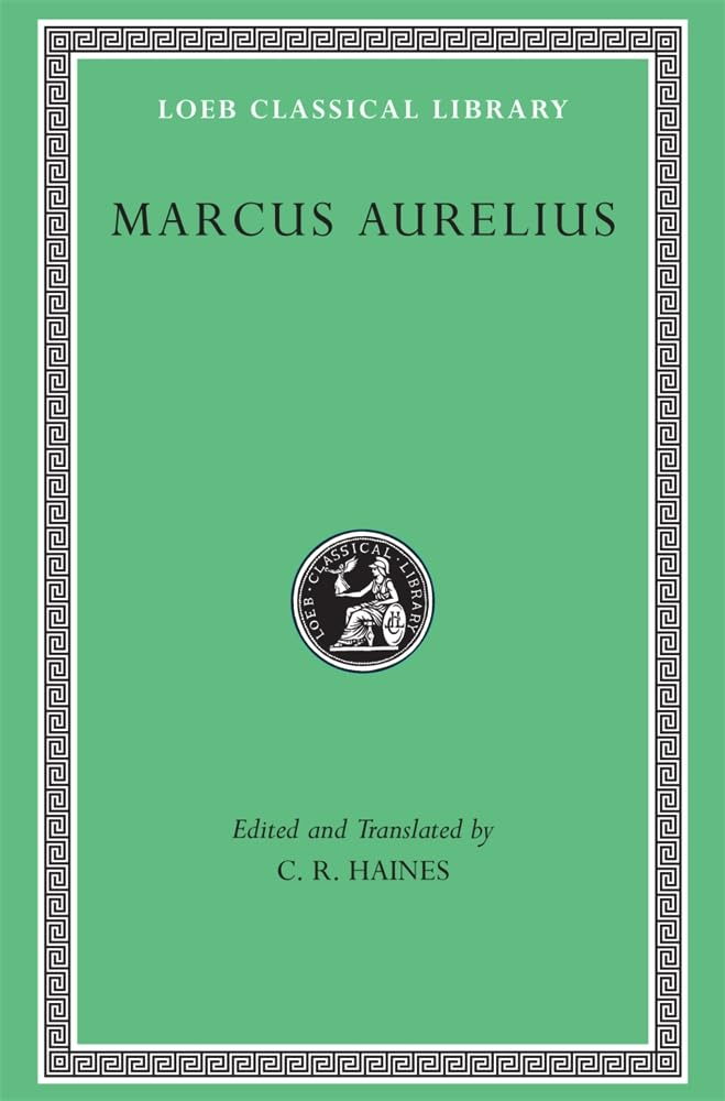Marcus Aurelius (Loeb Classical Library),New