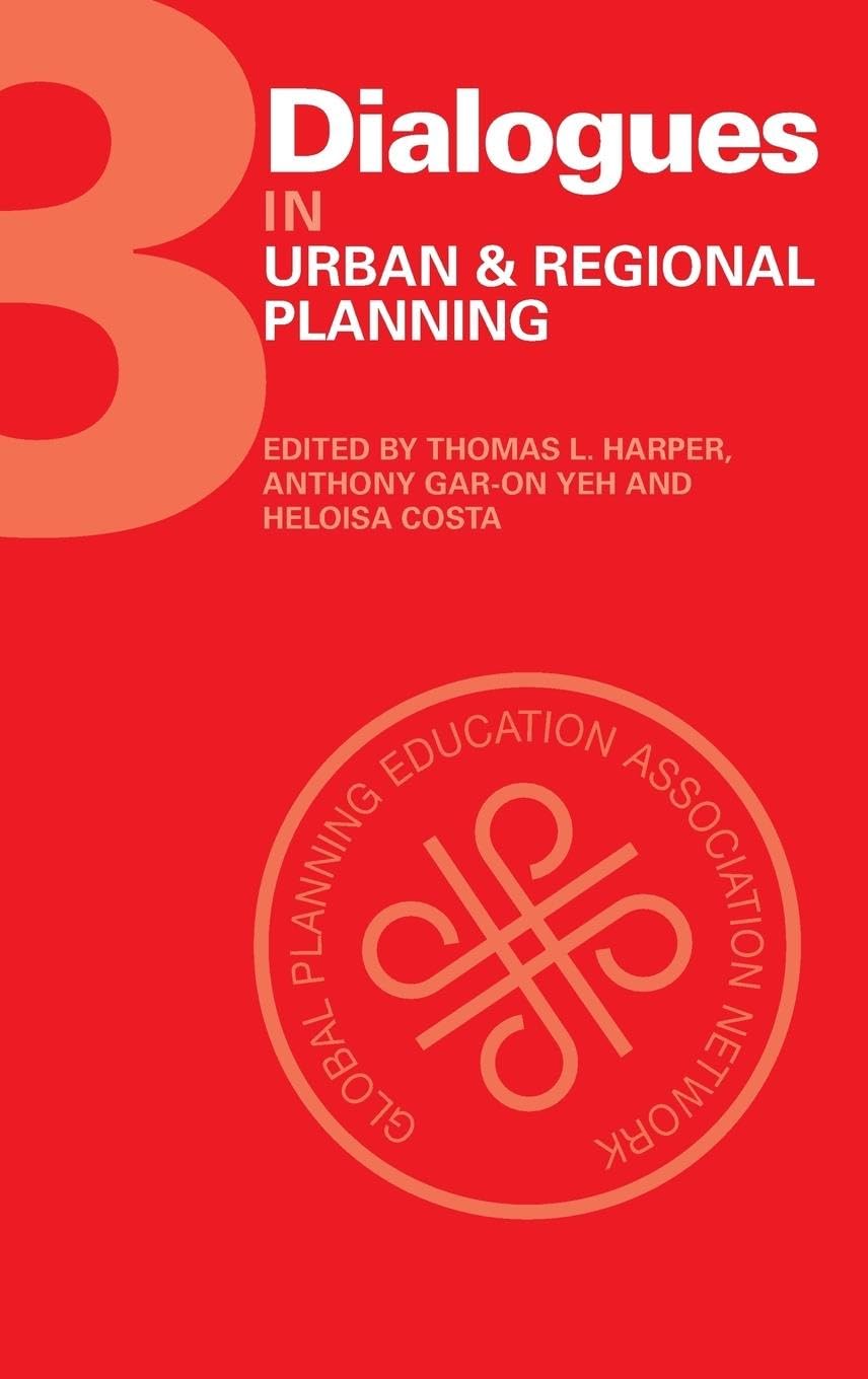 Dialogues in Urban and Regional Planning: Volume 3,Used