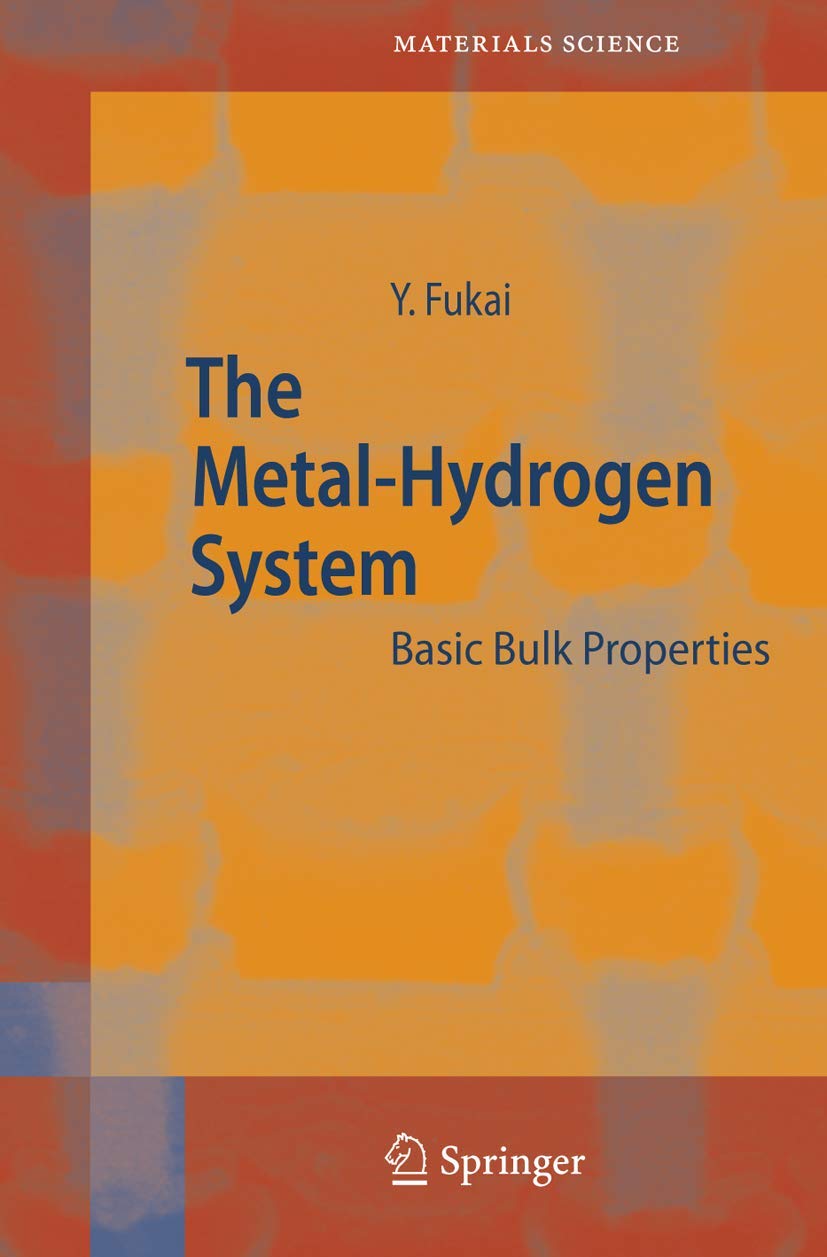 The MetalHydrogen System: Basic Bulk Properties (Springer Series in Materials Science, 21),Used