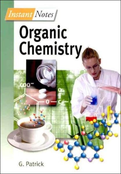 Instant Notes in Organic Chemistry (Instant Notes (BIOS)),Used