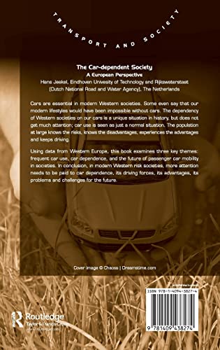 The Cardependent Society: A European Perspective (Transport and Society),Used