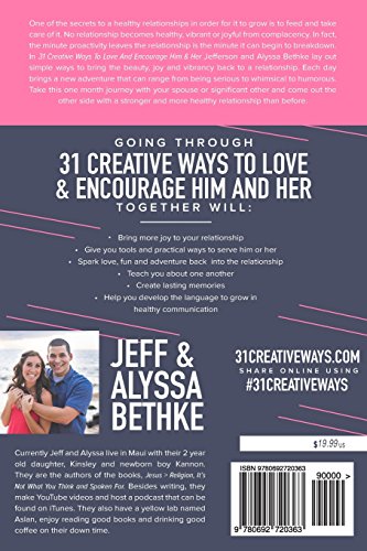 31 Creative Ways To Love & Encourage Her: One Month To A More Life Giving Relationship (31 Day Challenge),New