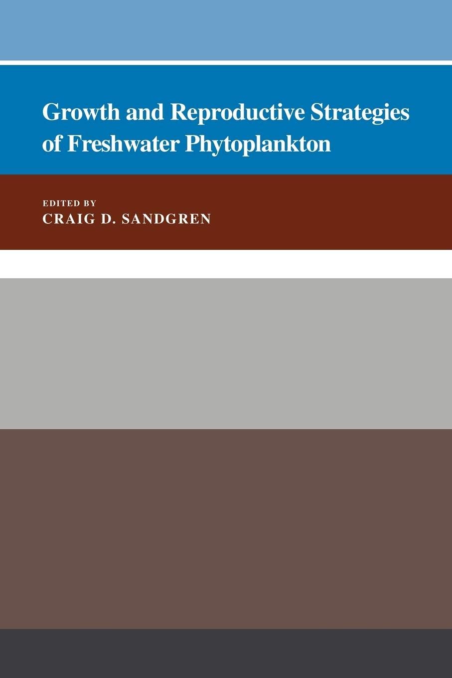 Growth and Reproductive Strategies of Freshwater Phytoplankton,Used