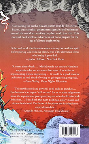Earthmasters: The Dawn of the Age of Climate Engineering,Used