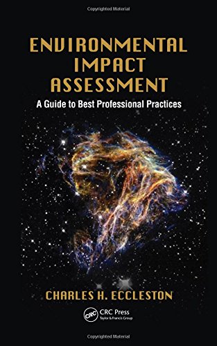 Environmental Impact Assessment: A Guide to Best Professional Practices,New