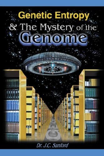 Genetic Entropy & the Mystery of the Genome,Used