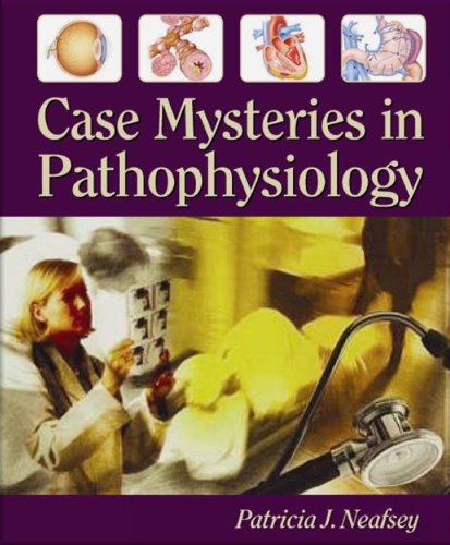 Case Mysteries in Pathophysiology with Answers,Used