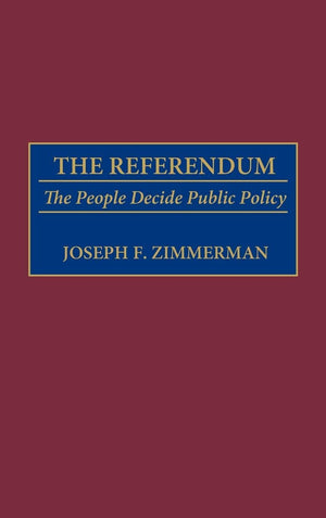 The Referendum: The People Decide Public Policy,Used