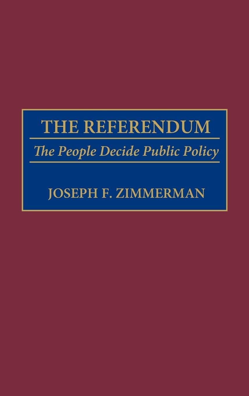 The Referendum: The People Decide Public Policy,Used