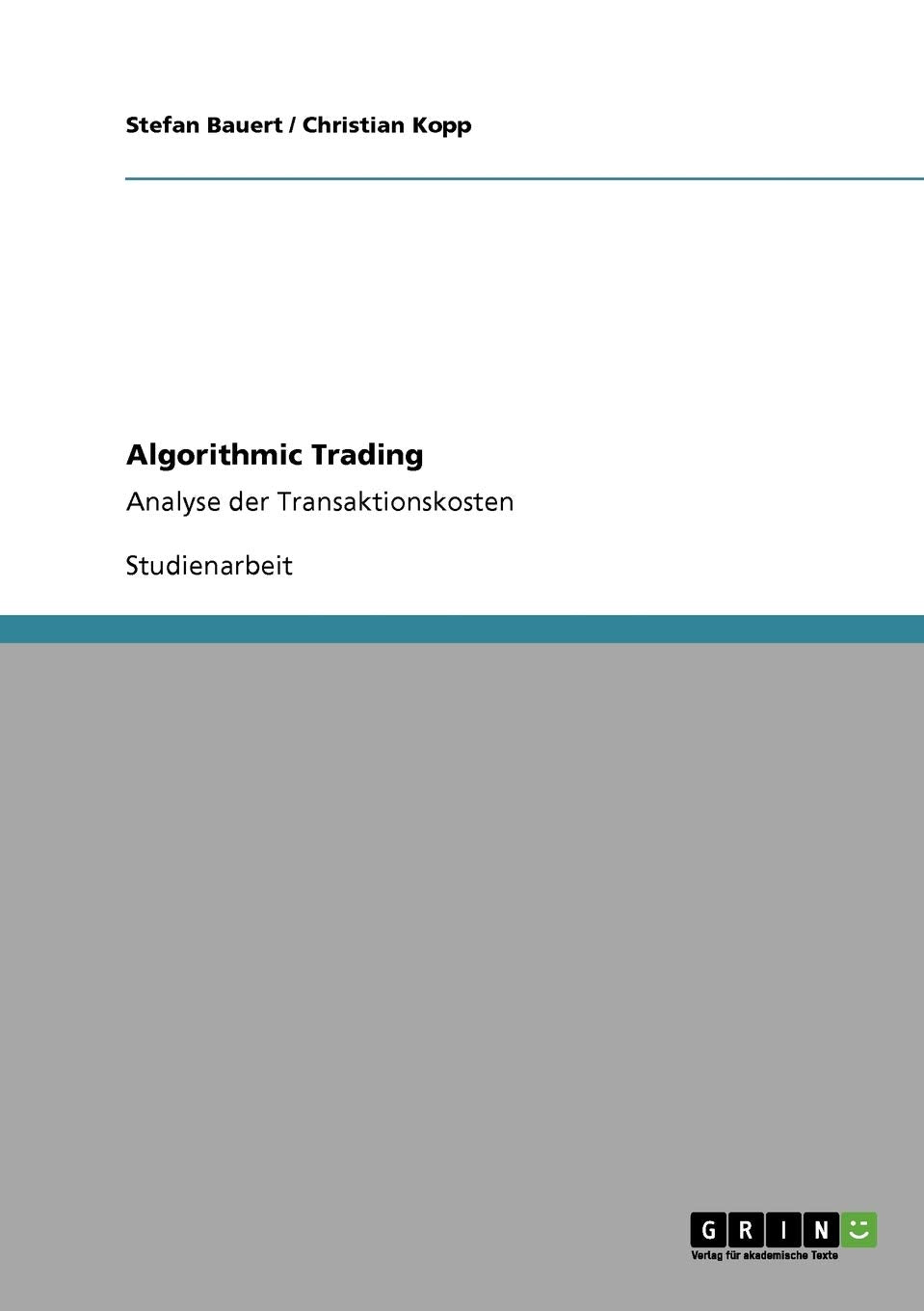 Algorithmic Trading: Analyse der Transaktionskosten (German Edition),Used