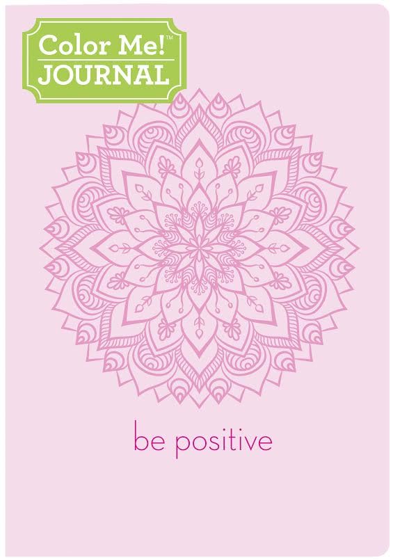 Color Me! Journal: Be Positive,New