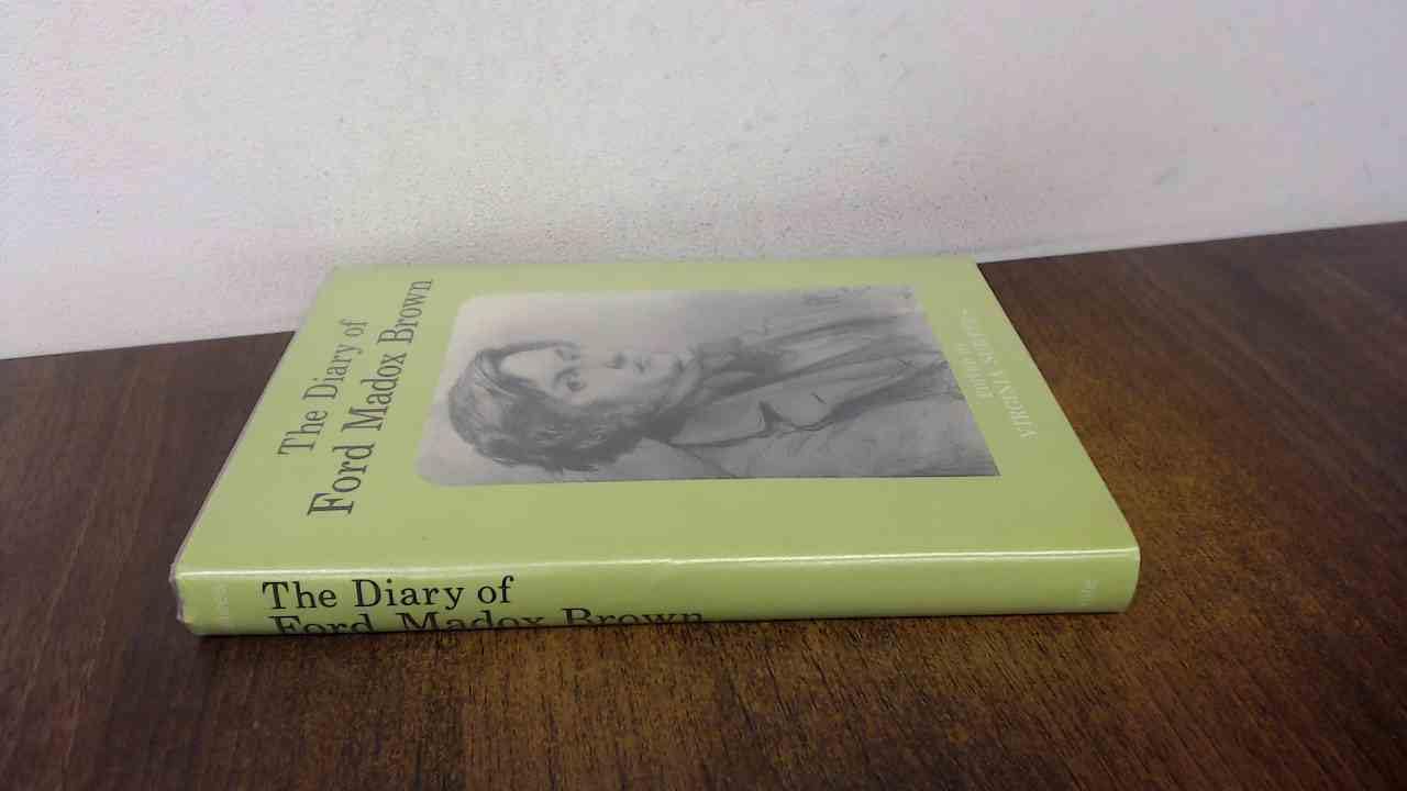 The Diary Of Ford Madox Brown,Used
