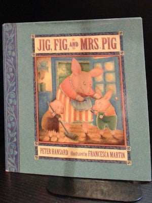 Jig, Fig, and Mrs. Pig,Used