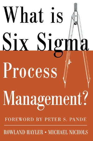 What Is Six Sigma Process Management?,New