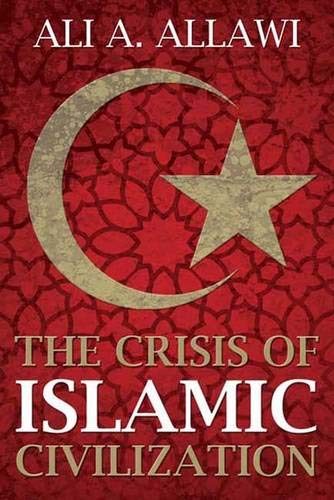 The Crisis Of Islamic Civilization-new,New