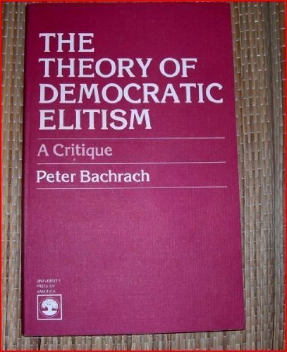 The Theory of Democratic Elitism,Used