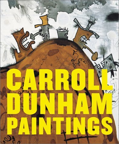 Carroll Dunham: Paintings,Used