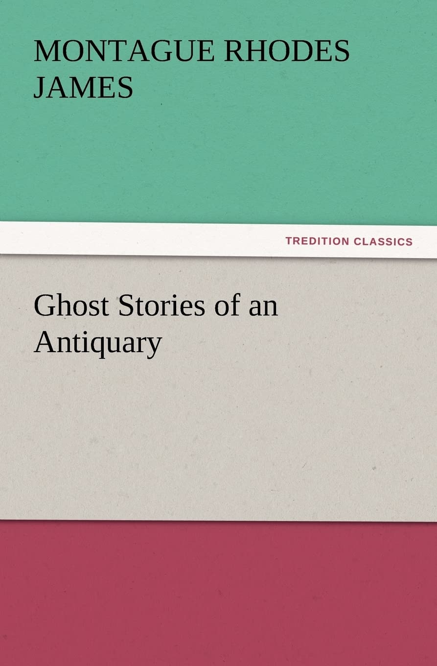 Ghost Stories of an Antiquary,Used