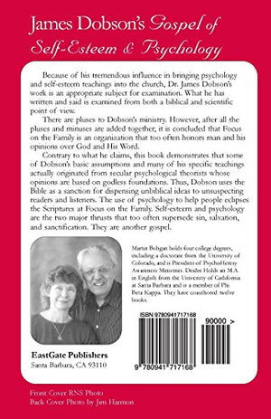 James Dobson's Gospel of SelfEsteem & Psychology,Used
