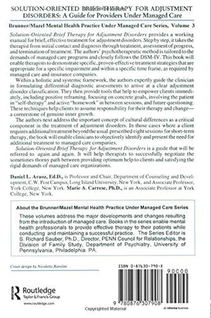 SolutionOriented Brief Therapy For Adjustment Disorders: A Guide for Providers Under Managed Care (Mental Health Practice Under,Used