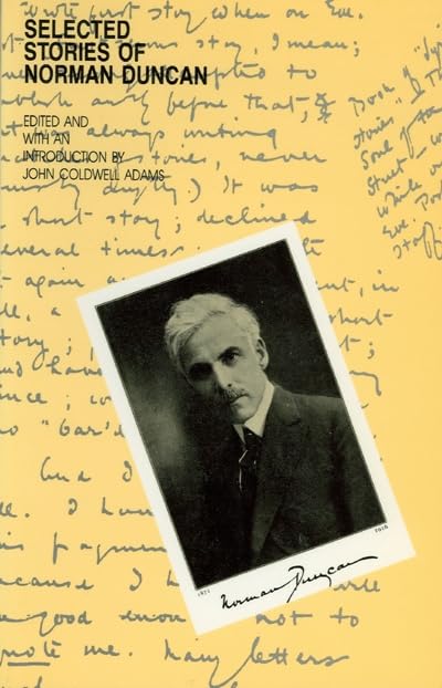 Selected Stories of Norman Duncan (Canadian Short Story Library),Used