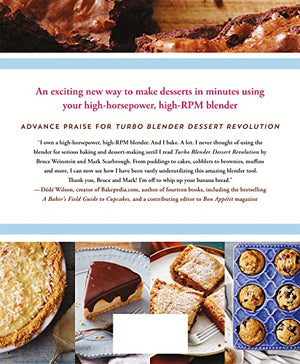 Turbo Blender Dessert Revolution: More Than 140 Recipes for Pies, Ice Creams, Cakes, Brownies, GlutenFree Treats, and More from,Used