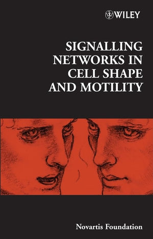 Signalling Networks in Cell Shape and Motility (Novartis Foundation Symposia),Used