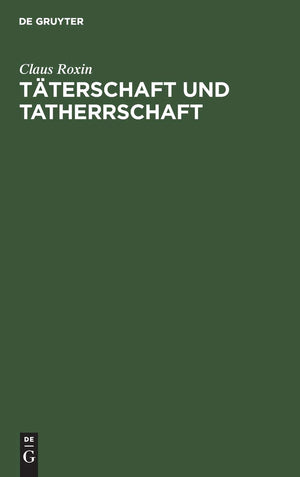 Tterschaft und Tatherrschaft (German Edition),New