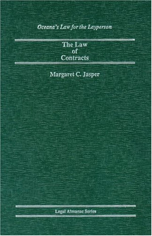 The Law Of Contracts (Legal Almanac Series)