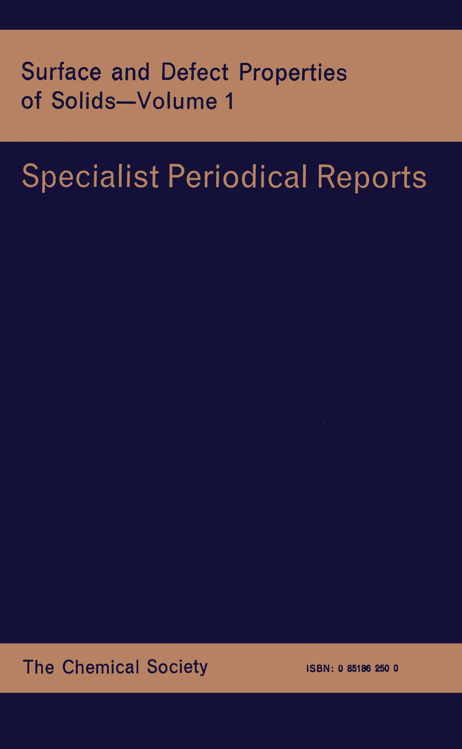 Surface and Defect Properties of Solids: Volume 1 (Specialist Periodical Reports),Used