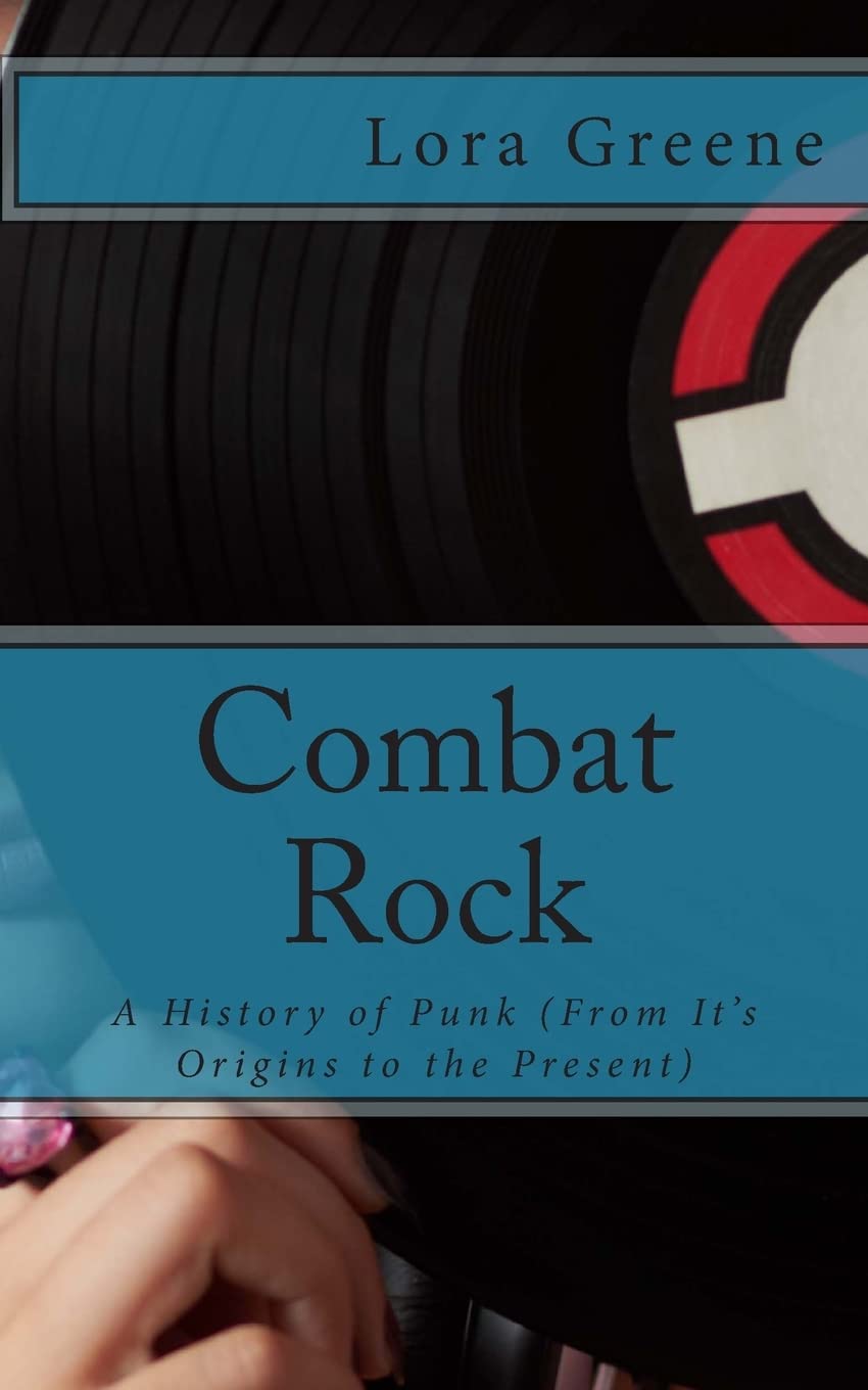 Combat Rock: A History Of Punk (From It'S Origins To The Present),Used