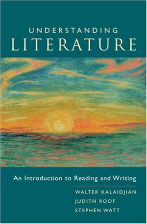 Understanding Literature: An Introduction to Reading and Writing, MLA Update,New