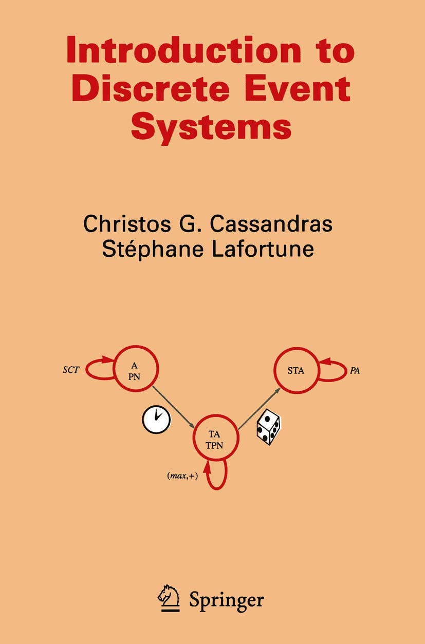 Introduction to Discrete Event Systems (The International Series on Discrete Event Dynamic Systems),Used