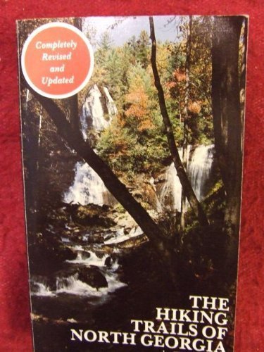 The Hiking Trails of North Georgia,Used