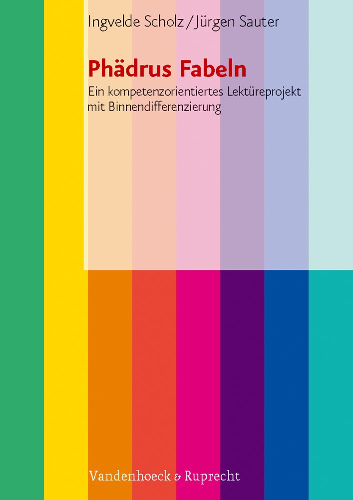 Phaedrus Fabeln: Ein kompetenzorientiertes Lektreprojekt mit Binnendifferenzierung (German Edition),Used