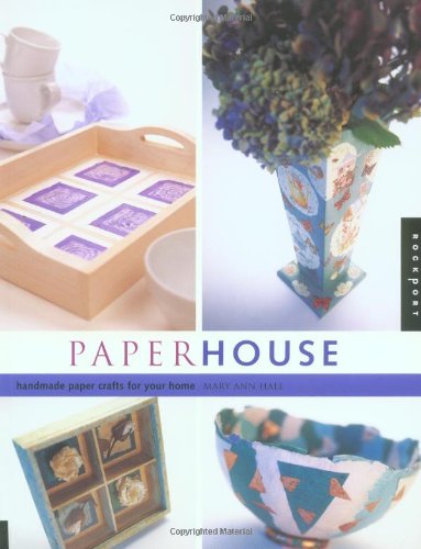 Paperhouse: Handmade Paper Crafts for Your Home,Used