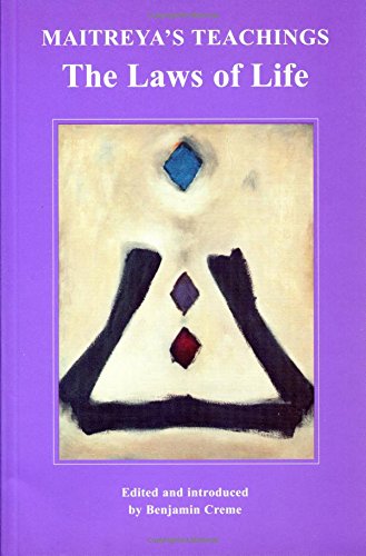 Maitreya'S Teachings: The Laws Of Life
