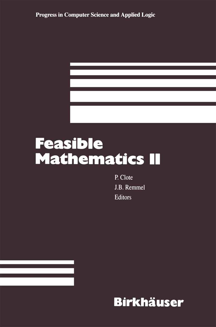 Feasible Mathematics Ii (Progress In Computer Science And Applied Logic, 13),Used