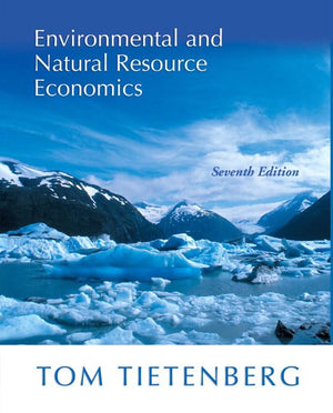 Environmental And Natural Resource Economics,New