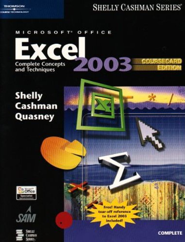 Microsoft Office Excel 2003: Complete Concepts and Techniques, CourseCard Edition (Shelly Cashman Series),Used