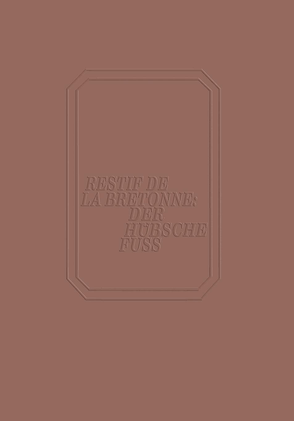 Der Hbsche Fuss (German Edition),Used