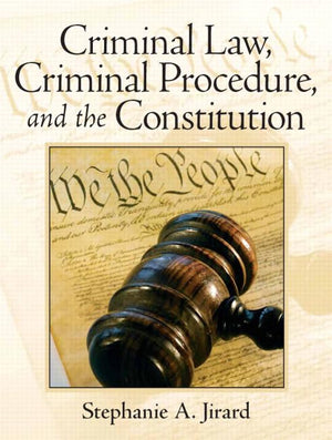 Jirard: Crimi Law Crimi Proce Const,Used
